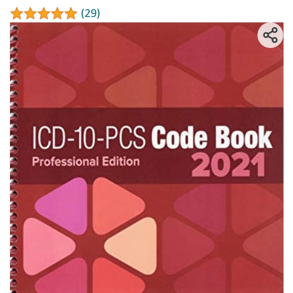 ICD-10-PCS 2021 Codebook AHIMA by Anne B. Castro